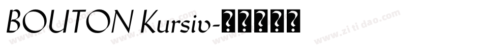 BOUTON Kursiv字体转换